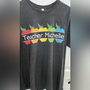 Teacher Michelle tee shirt size large
